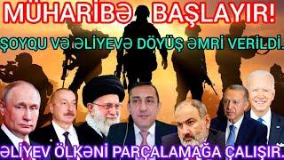 SOS! Müharibə başlayır! İran razılaşmadı, Putin Əliyevi soxacam dedi. Cəbhə boyu savaş. Naxcıvan...