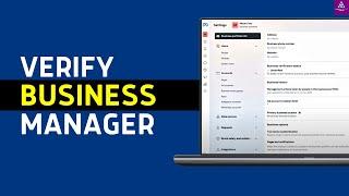 How to Verify Facebook Business Manager? (2025)