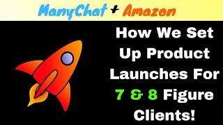 Launch & Rank Amazon FBA Products with Messenger Chatbots (Full ManyChat Tutorial)