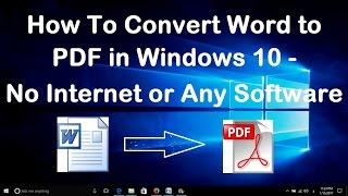 How To Convert Word to PDF in Windows 10 - [No Internet or any Software]
