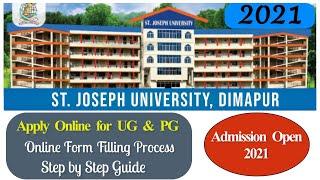 HOW TO APPLY ONLINE ADMISSION IN ST. JOSEPH UNIVERSITY CHUMOUKEDIMA | APPLY FOR UG & PG 2021|