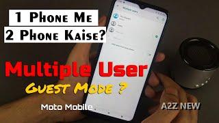 How to Use Multiple users in moto, ek mobile ko do mobile kaise banaye,How to create multiple users