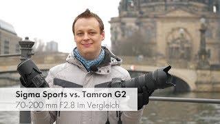 Das "70-200 mm F2.8"-Duell | Sigma Sport vs. Tamron G2 [Deutsch]