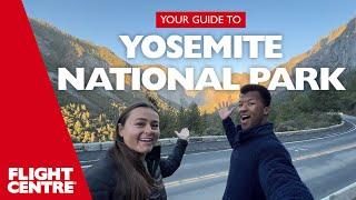 The Top 5 Things To Do In Yosemite National Park | Travel Guide