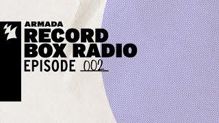 Armada Record Box Radio - Episode 002