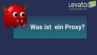 Levato.de | Was ist ein Proxy und wie säubere ich die Proxy-Einstellungen?