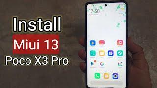 How To Install Miui 13 In Poco X3 Pro