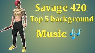 Savage 420 top 5 background music part 1 