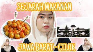 SEJARAH MAKANAN JAWA BARAT - CILOK