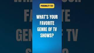 What’s your favorite genre of TV shows?