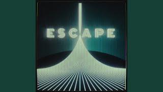 Escape