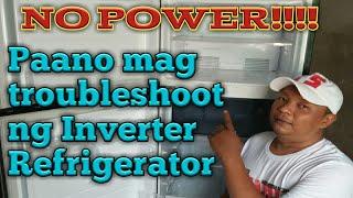 HOW TO TROUBLESHOOT INVERTER REFRIGERATOR [Kuya JTechnology]