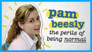 The Office: Pam Beesly - The Perils of Being Normal