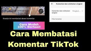 CARA MEMBATASI KOMENTAR TIKTOK