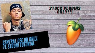 How to Make a Central Cee UK Drill Type Beat *STOCK PLUGINS ONLY* | Beginner FL Studio Tutorial