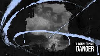 Loop Kit / Lil Baby Loop Kit - "Danger" (EST Gee, Moneybagg Yo, 42 Dugg, Lil Durk)