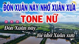 Karaoke Đón Xuân Này Nhớ Xuân Xưa Tone Nữ ( Cm ) Nhạc Xuân Mới Nhất 2025 | Karaoke Tuấn Trình