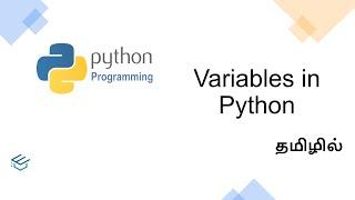 Python Fundamentals 06 Variables and Assignments in tamil  | python for beginners in Tamil |Tamil