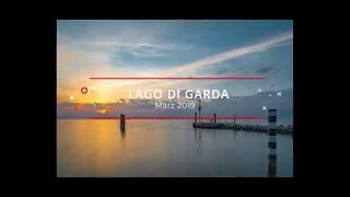 Gardasee (Lago di Garda Sunset) Sonnenuntergang März 2019