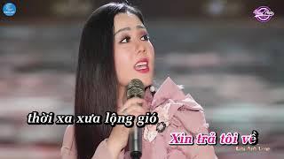 [KARAOKE] Xin Trả Tôi Về - Lưu Ánh Loan