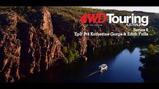 Series 6: The Edge - Ep3: Pt4 - Katherine Gorge & Edith Falls