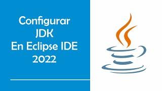 Como configurar JDK en Eclipse