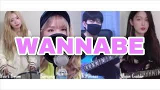 ITZY - WANNABE (워너비) Cover by Saesong x Yujin Guitar x You's Drum x KYDbass