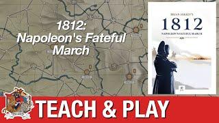 1812: Napoleon's Fateful March - Wargame Teach and Play with designer Brian Asklev