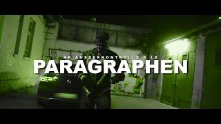 AK AUSSERKONTROLLE ft. LX - PARAGRAPHEN (prod. by CLASSIC)