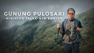 Gunung Pulosari | Menaklukkan Jalur Curam Miniatur Salaknya Banten