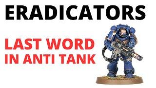 Primaris Eradicators - THE BEST Anti Tank Damage, but at a Cost? Codex Space Marines Unit Review