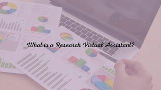 What is a Research Virtual Assistant?