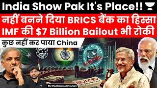 India’s masterstroke! blocks Pakistan’s $7Bn IMF bailout, halts entry into New Development Bank