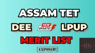 EXPOSED - DEE LPUP Merit List ! Assam Tet Recruitment 2024