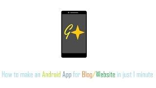 How to make an Android App for Blog/Website in just 1 minute