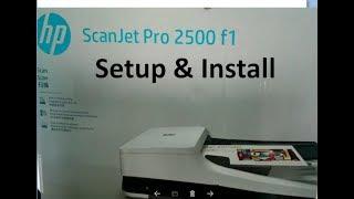 Setup & Install HP ScanJet Pro 2500 F1 || Unboxing HP ScanJet Pro 2500 F1