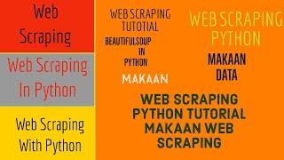 WEB SCRAPING|WEB SCRAPING PYTHON|WEB SCRAPING USING PYTHON|WEB SCRAPING PYTHON | MAKAAN WEB SCRAPING