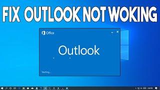 How To Fix Outlook Not Working/Opening in Windows 10