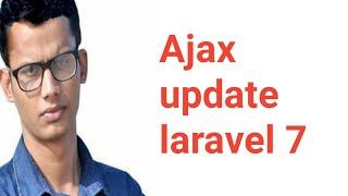Update Data Using Jquery Ajax PHP And Mysql with laravel 7