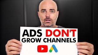 DON'T use Google Ads to Grow Your Youtube Channel 