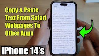 iPhone 14/14 Pro Max: How to Copy & Paste Text From Safari Webpages To Other Apps