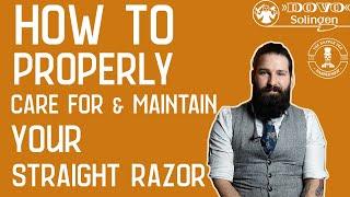 DOVO Beginners Guide: Barber James Zap shows you how to clean &  maintain your Straight Razor