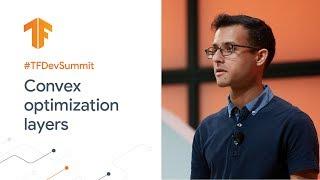 Differentiable convex optimization layers (TF Dev Summit '20)