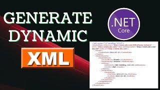 How to Create XML File Dynamically in ASP.NET Core