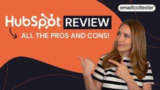 HubSpot Review: As Good as They Say? All the Pros, Cons & Pricing Info you Need to Know