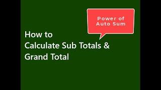 7. How to Calculation of Subtotal and Grand Total - Power of AutoSum in Ms-Excel - #1MinuteSnippets
