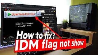 IDM Extension download flag not show fix [2021]