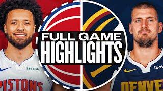 Game Recap: Nuggets 134, Pistons 121