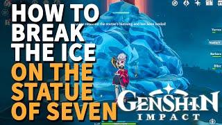 How to break the ice on the statue of seven Gensine Impact Unlock Dragonspine