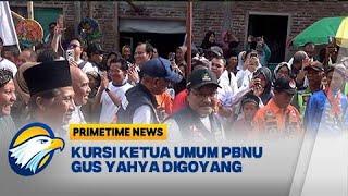 Muktamar Luar Biasa NU Minta Gus Yahya Dicopot - [Primetime News]